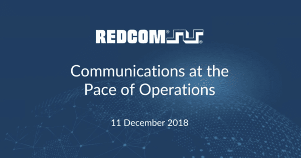 Communications at the Pace of Operations