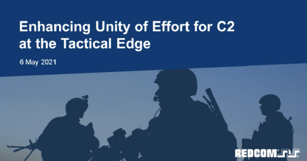 Enhancing Unity of Effort for C2 at the Tactical Edge