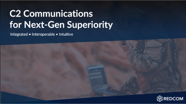 C2 Communications for Next-Gen Superiority
